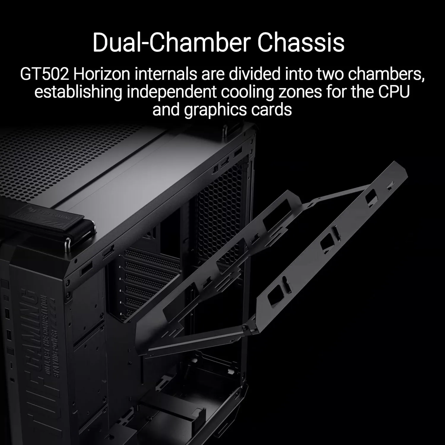 ASUS TUF Gaming GT502 Horizon ATX Mid-Tower Gaming Case (Boundless Panoramic Design, Dual-Chamber, Independent CPU and GPU Cooling Zones, Tool-Free Side Panels, USB 10 Gbps Type-C® Front Panel)