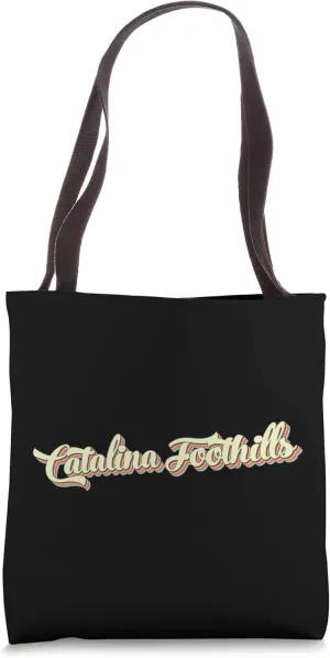 Catalina Foothills TShirt Retro Art Baseball Font Vintage Tote Bag