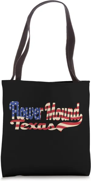 Flower Mound City Texas American Flag Tote Bag