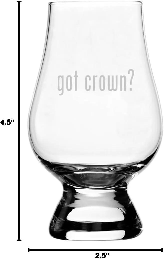 got crown? Etched Crystal Whisky 5.9oz Snifter Tasting Glass compatible with The Glencairn Glass Accesories
