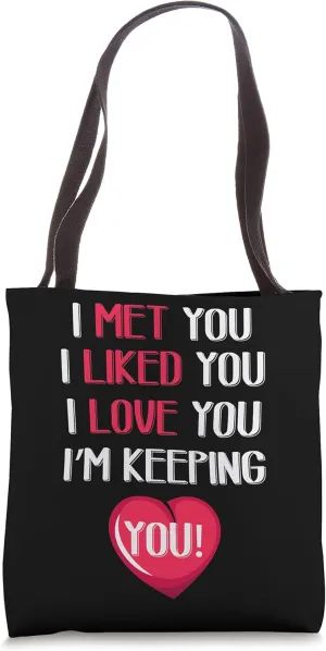 I'll Keep You In A Relationship Tote Bag