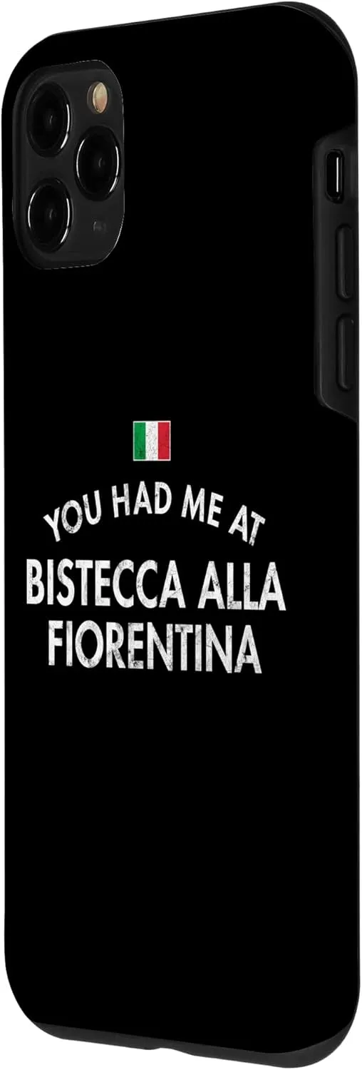 iPhone 11 Pro Bistecca Alla Fiorentina Italian Tuscan Cuisine Al Sangue Case