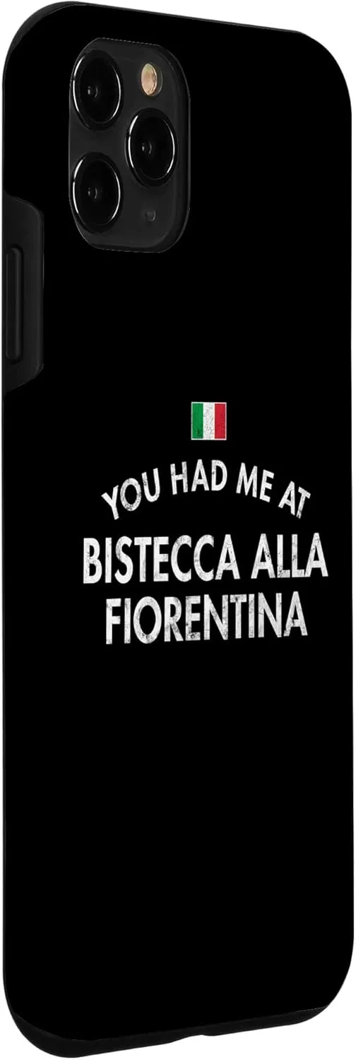 iPhone 11 Pro Bistecca Alla Fiorentina Italian Tuscan Cuisine Al Sangue Case