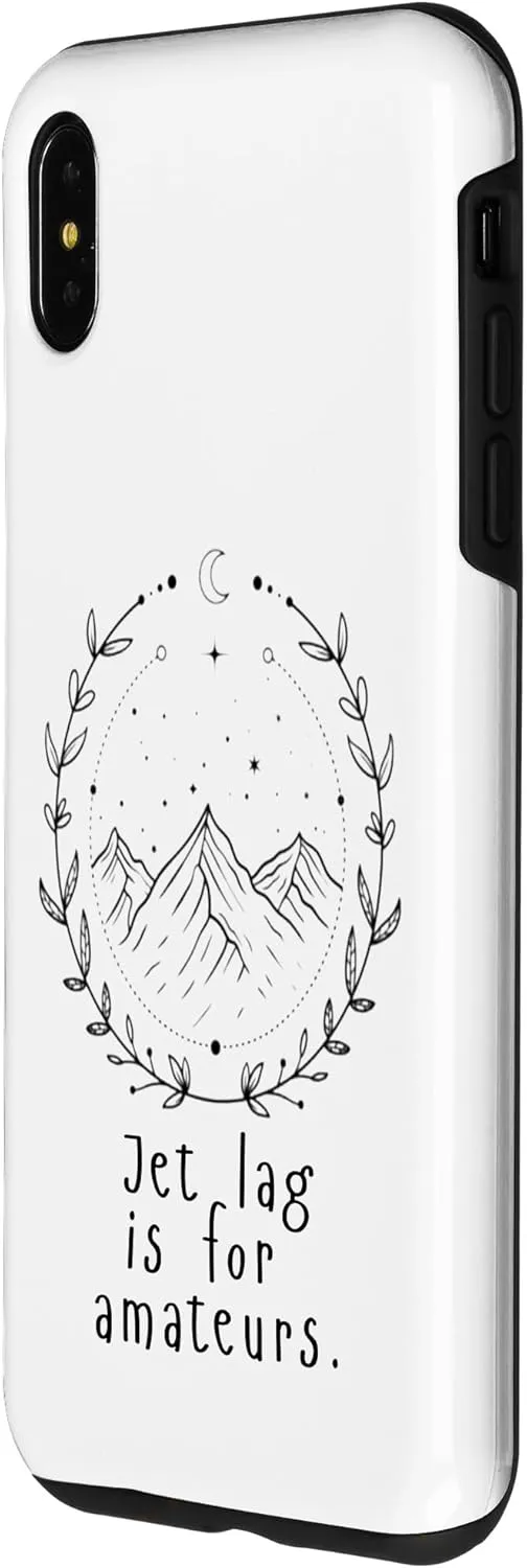 iPhone XS Max design of Jet lag is only for amateurs Case
