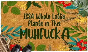 ISSA Whole Lotta Plants in This Muhfucka Faux Coir Doormat 23.6"x15.7" Washable Front Door Mats Indoor Rug, Christmas Welcome Mats Outdoor Easy Clean Easter Outdoor Mat