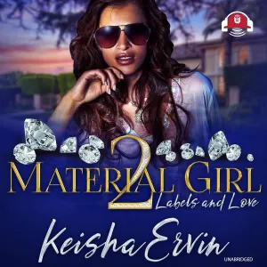Material Girl 2: Labels and Love (The Material Girl Series) (The Material Girl Series, 2) Audio CD – Unabridged, May 5, 2020