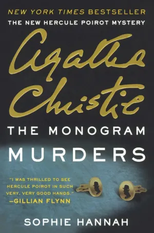 Monogram Murders: The New Hercule Poirot Mystery Library Binding – June 9, 2015