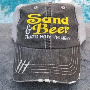 Sand and Beer, That's Why I'm Here