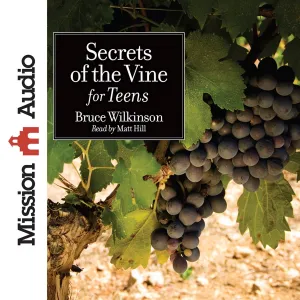 Secrets of the Vine for Teens Audio CD – Unabridged, March 1, 2021