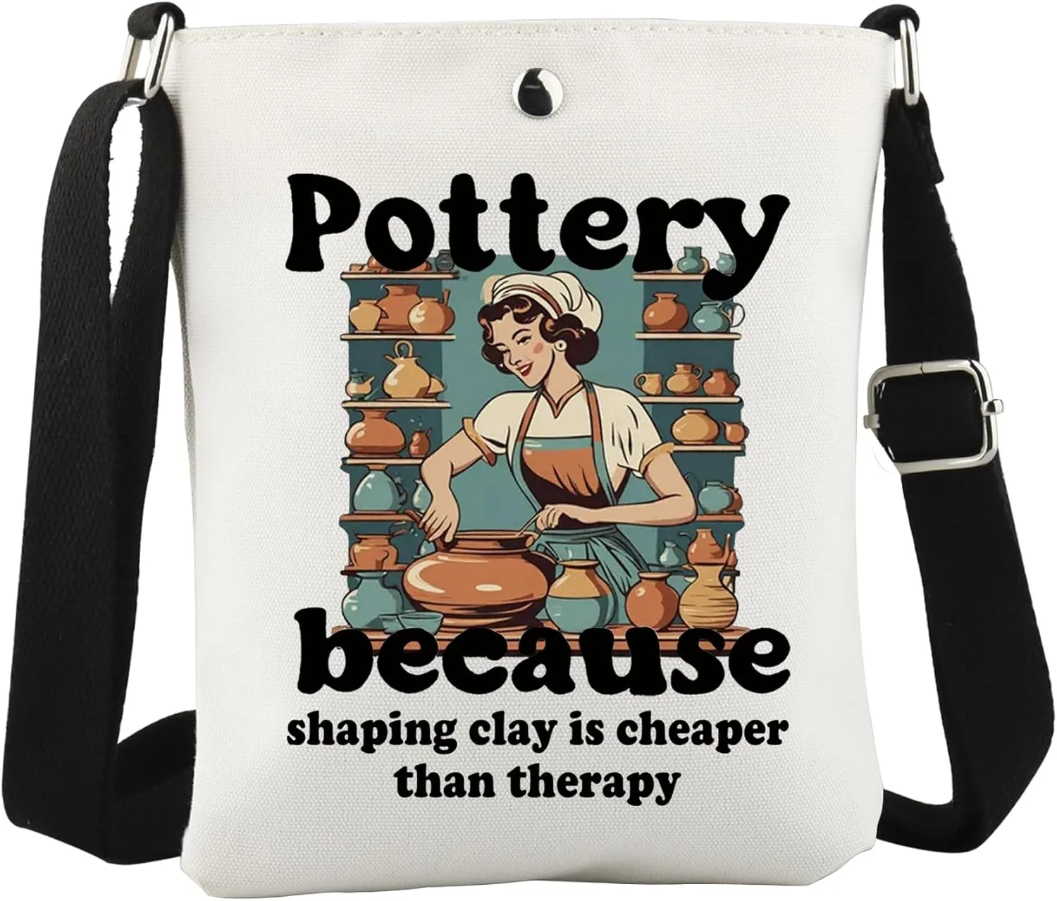 WCGXKO Pottery Gift Because Shaping Clay Is Cheaper than Therapy Ceramic Artist Gift Funny Pottery Crossbody Bag
