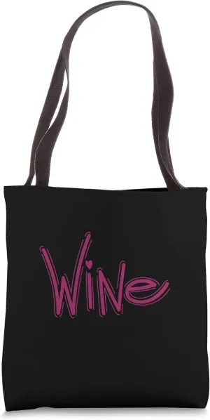 Wine Connoisseur and Wine Lover Tote Bag